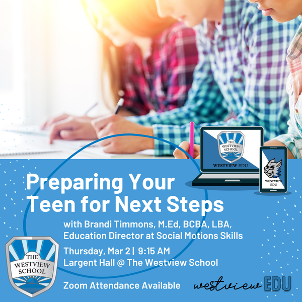Westview EDU | Preparing Your Teen for Next Steps