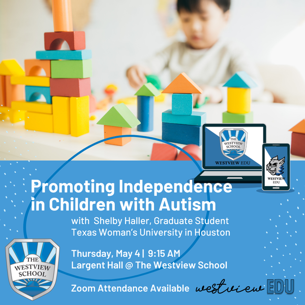 Westview EDU | Promoting Independence in Children with Autism
