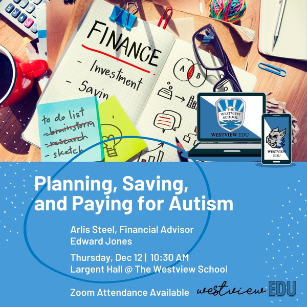 Westview EDU | Planning, Saving, and Paying for Autism