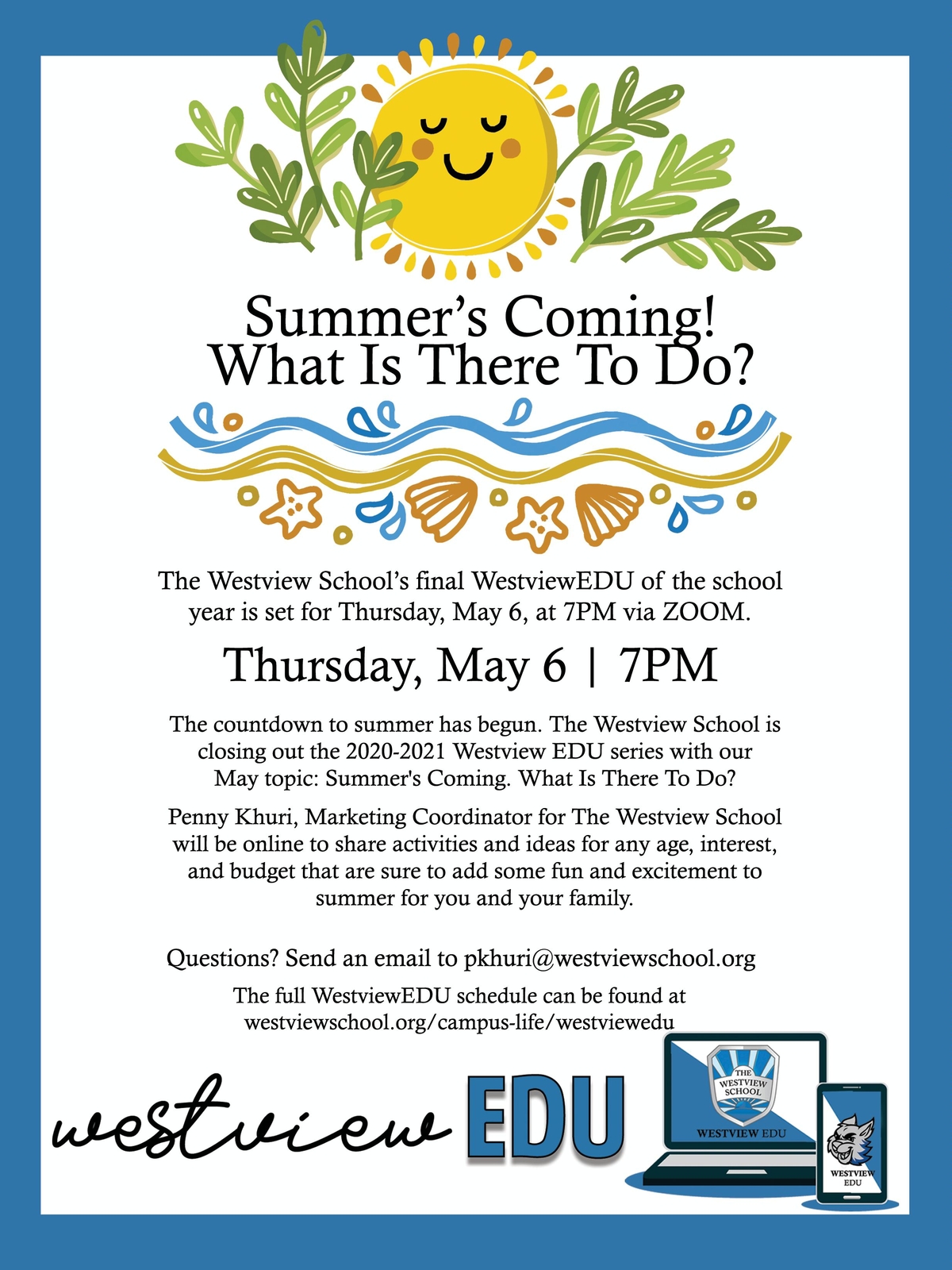 Westview EDU: Summer's Coming! What Is There To Do?