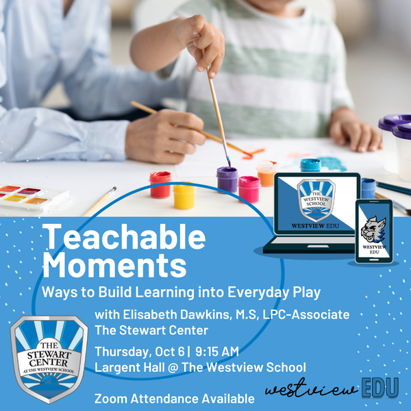 Westview EDU | Teachable Moments: Ways to Build Learning into Everyday Play